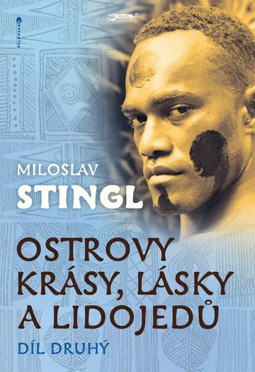 Ostrovy krásy, lásky a lidojedů. Díl druhý