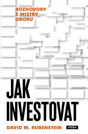 Jak investovat: Rozhovory s mistry oboru – obálka