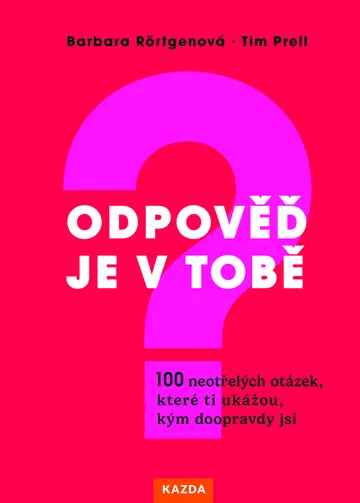 Odpověď je v tobě