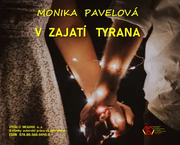 V zajatí tyrana