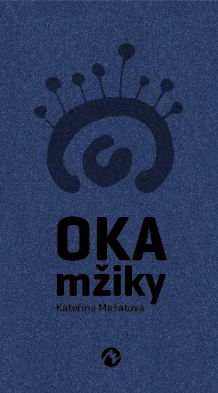 Oka mžiky – obálka