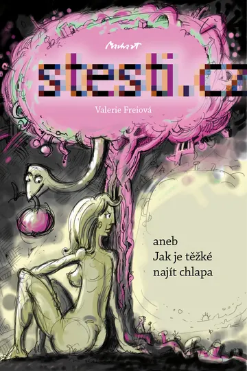 Štěstí.cz - aneb Jak je těžké najít chlapa