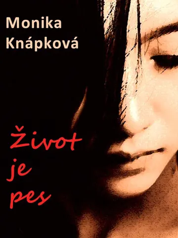 Život je pes – obálka