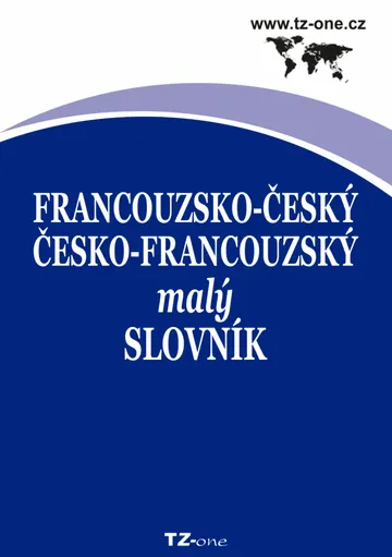 Francouzsko-český / česko-francouzský malý slovník