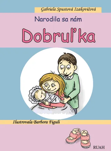 Narodila sa nám Dobruľka – obálka