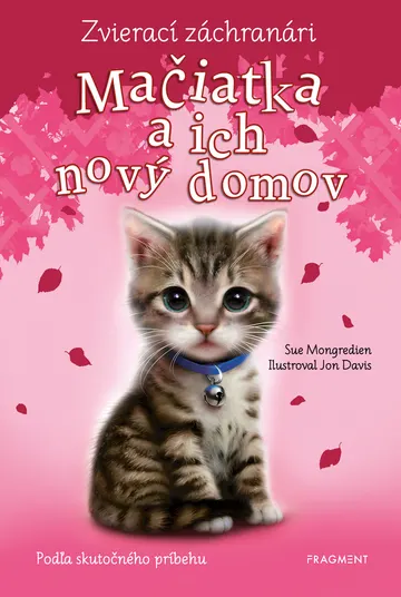 Zvierací záchranári – Mačiatka a ich nový domov – obálka