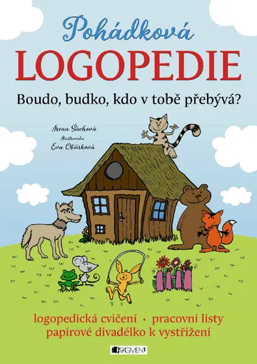 Pohádková logopedie - Boudo, budko, kdo v tobě přebývá?