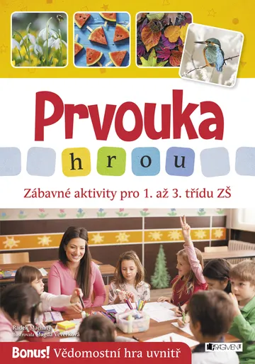Prvouka hrou - Zábavné aktivity pro 1. až 3. třídu ZŠ – obálka