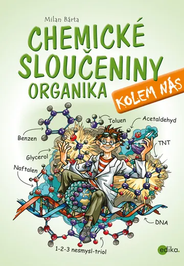 Chemické sloučeniny kolem nás – Organika – obálka