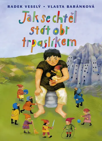 Jak se chtěl stát obr trpaslíkem – obálka