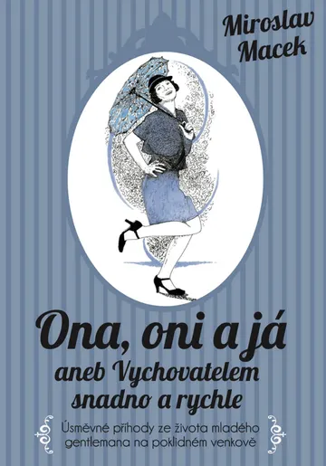 Ona, oni a já aneb Vychovatelem snadno a rychle – obálka