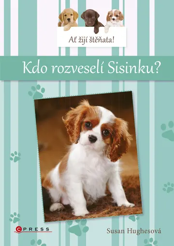 Ať žijí štěňata: Kdo rozveselí Sisinku? – obálka