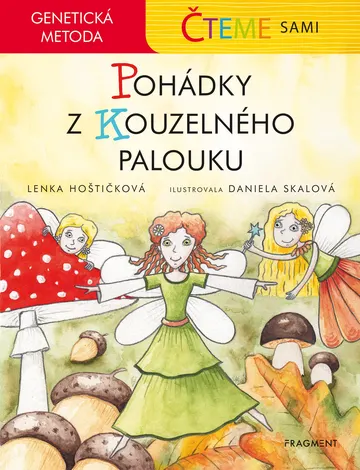 Čteme sami – genetická metoda - Pohádky z Kouzelného palouku