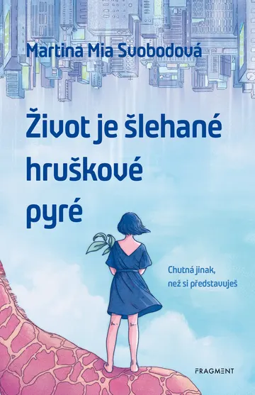 Život je šlehané hruškové pyré – obálka