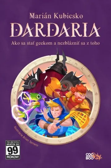 Dardaria. Ako sa stať geekom a nezblázniť sa – obálka