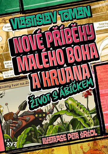 Nové příběhy Malého boha a Kruana: život s Ábíčkem – obálka