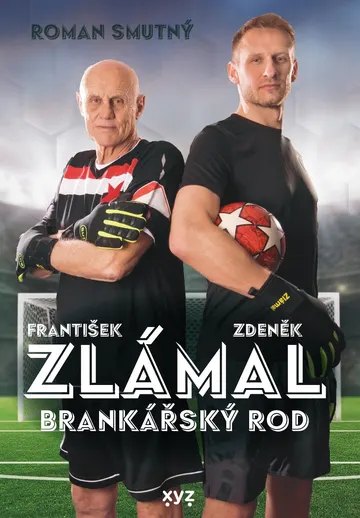 Zlámal: brankářský rod – obálka