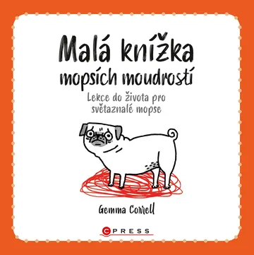 Malá knížka mopsích moudrostí – obálka