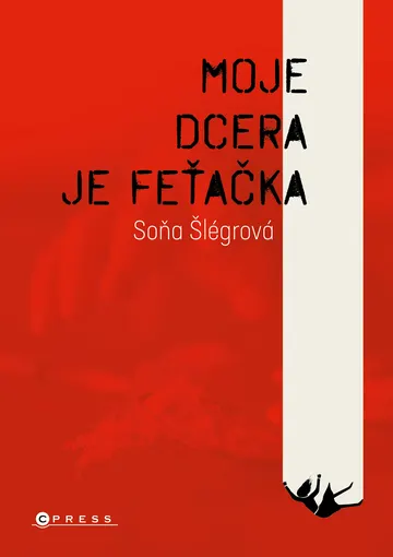 Moje dcera je feťačka – obálka