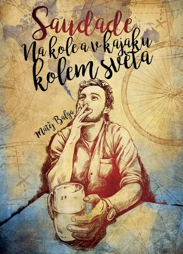 Saudade – Na kole a v kajaku kolem světa – obálka