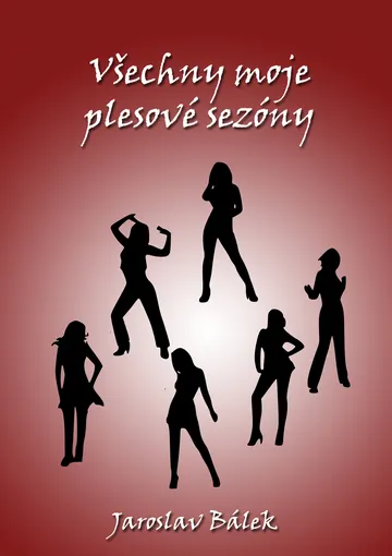 Všechny moje plesové sezóny