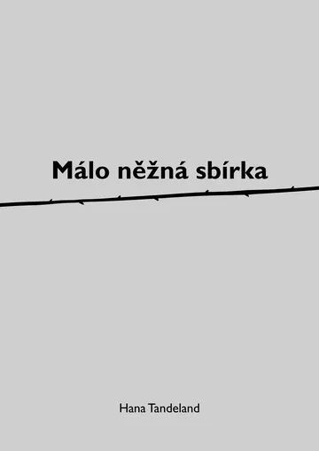 Málo něžná sbírka – obálka