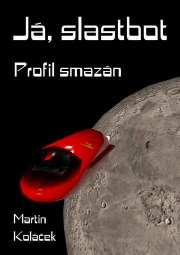 Já, Slastbot: Profil smazán – obálka