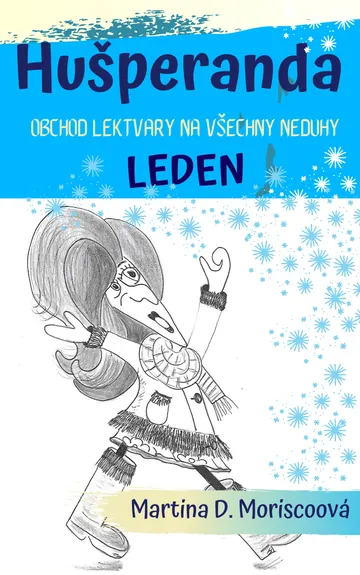 Hušperanda - Obchod Lektvary na všechny neduhy: Leden – obálka