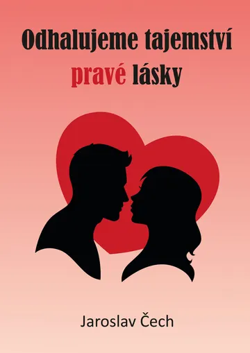 Odhalujeme tajemství pravé lásky – obálka