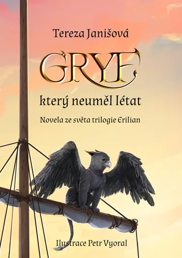 Gryf, který neuměl létat - Novela ze světa trilogie Erilian