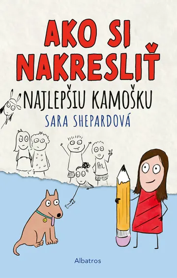 Ako si nakresliť najlepšiu kamošku – obálka