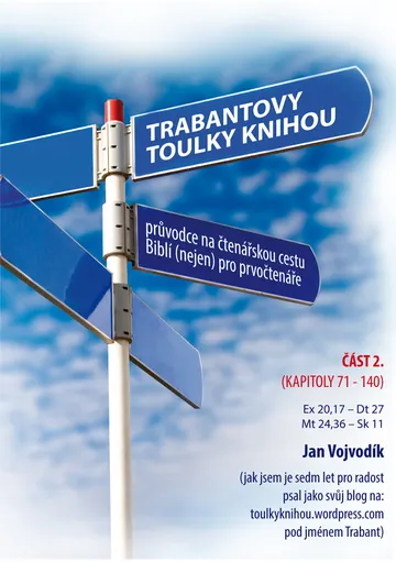 Trabantovy toulky Knihou – část 2.: Průvodce na čtenářskou cestu Biblí (nejen) pro prvočtenáře
