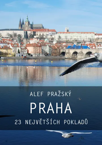Praha - 23 největších pokladů