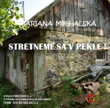 Stretneme sa v pekle!