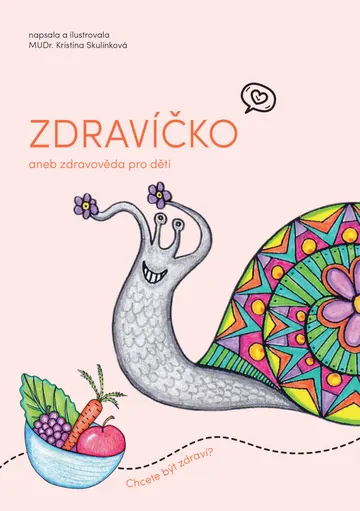 Zdravíčko aneb zdravověda pro děti