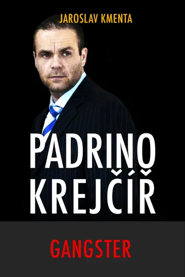 Padrino Krejčíř – Gangster