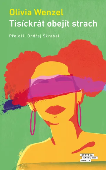 Tisíckrát obejít strach