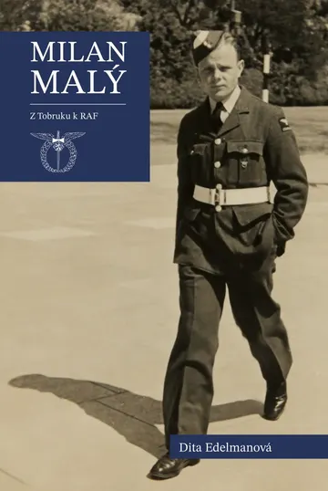Milan Malý: Z Tobrúku k RAF