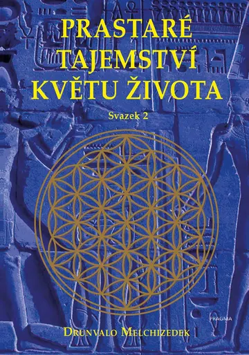 Prastaré tajemství květu života - svazek 2 – obálka