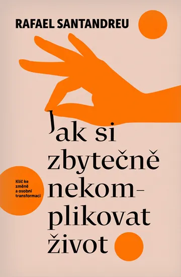 Jak si zbytečně nekomplikovat život – obálka