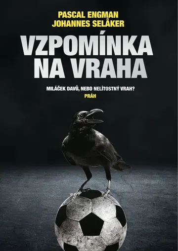 Vzpomínka na vraha: Miláček davů, nebo nelítostný vrah?