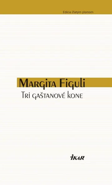 Tri gaštanové kone – obálka