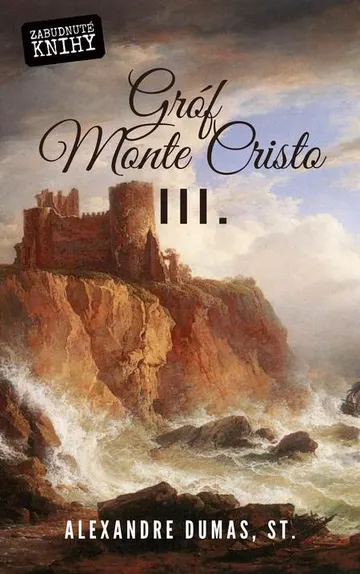 Gróf Monte Cristo III.