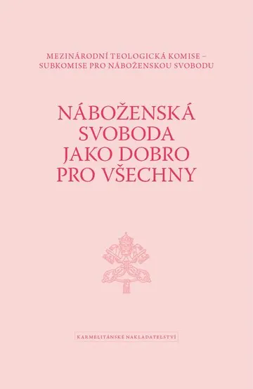 Náboženská svoboda jako dobro pro všechny