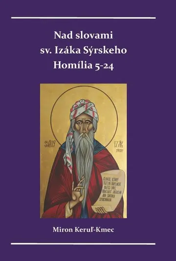 Nad slovami sv. Izáka Sýrskeho