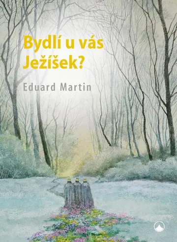 Bydlí u Vás Ježíšek?