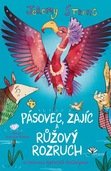 Pásovec, Zajíc a růžový rozruch – obálka