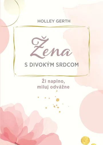 Žena s divokým srdcom