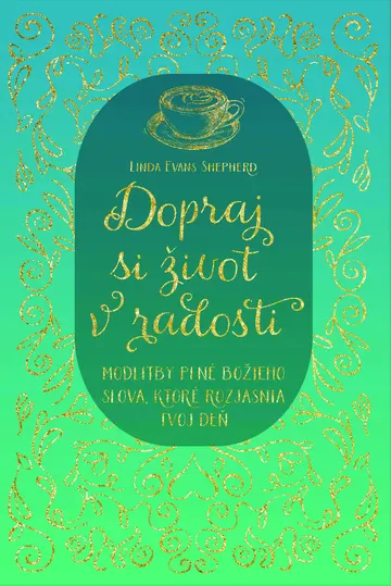Dopraj si život v radosti