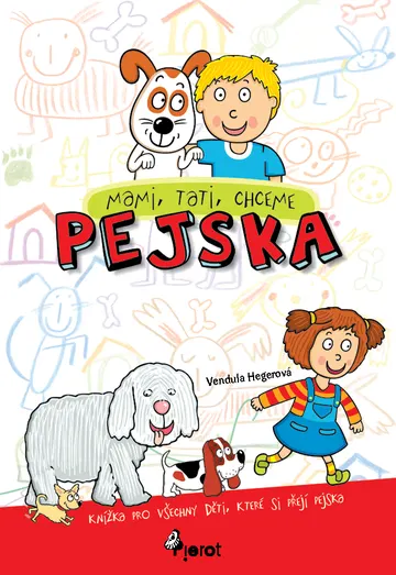 Mami, tati, chceme pejska – obálka